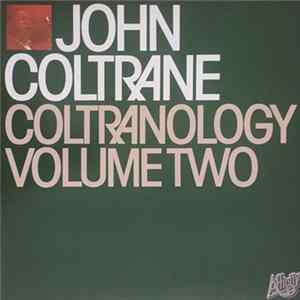 FLAC John Coltrane - Coltranology Volume Two