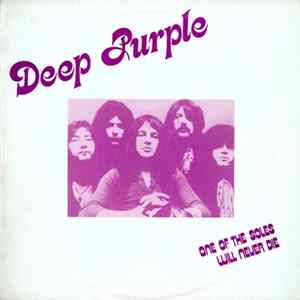 FLAC Deep Purple - One Of The Soles Will Never Die