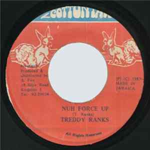FLAC Treddy Ranks - Nuh Force Up