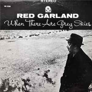 FLAC Red Garland - When There Are Grey Skies