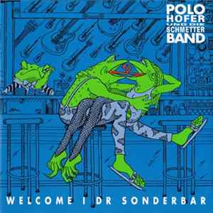 FLAC Polo Hofer & Die SchmetterBand - Welcome I Dr Sonderbar