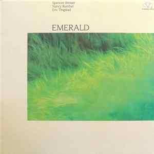 FLAC Spencer Brewer, Nancy Rumbel, Eric Tingstad - Emerald