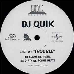 FLAC DJ Quik - Trouble / Everyday
