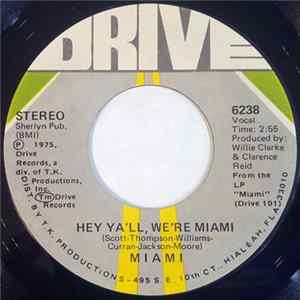 FLAC Miami - Hey Ya'll, We're Miami / Chicken Yellow
