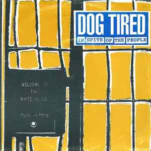 FLAC Dog Tired - In Spite Of The People