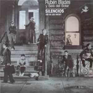FLAC Ruben Blades Y Seis Del Solar - Silencios