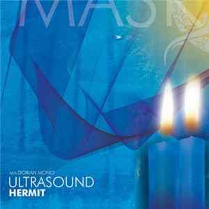 FLAC AKA Dorian Mono Ultrasound - Hermit