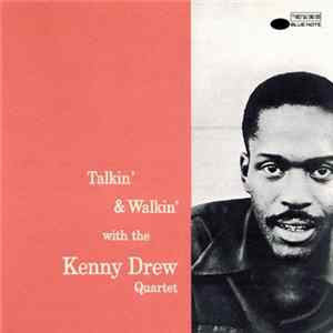 FLAC The Kenny Drew Quartet - Talkin' & Walkin' With The Kenny Drew Quartet