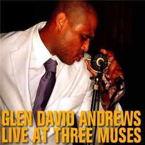FLAC Glen David Andrews - Live At Three Muses