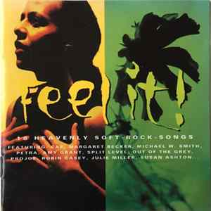 FLAC Various - Feel It! (18 Heavenly Soft-Rock-Songs)