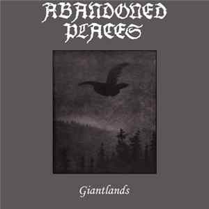 FLAC Abandoned Places - Giantlands