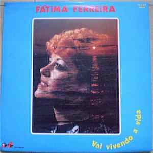 FLAC Fátima Ferreira - Vai Vivendo A Vida