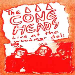 FLAC The Coneheads - Live At Woodmar Deli