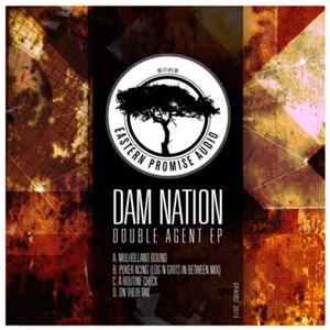 FLAC Dam Nation - Double Agent EP