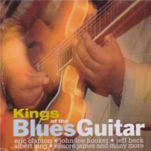FLAC Various - Kings Of The Blues Guitar
