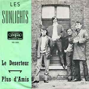 FLAC Les Sunlights - Le Deserteur / Plus D'Ami