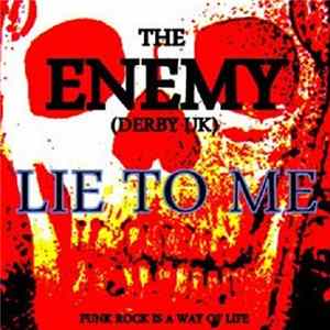 FLAC The Enemy - Lie To Me