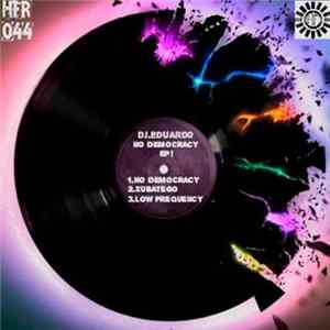FLAC Djeduardo - No Democracy EP!