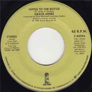 FLAC Grace Jones - Nipple To The Bottle / I Need A Man