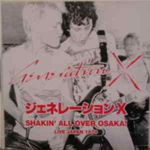 FLAC Generation X - Shakin' All Over Osaka! Live Japan 1979