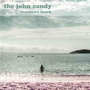 FLAC The John Candy - Overdrive Beach
