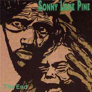 FLAC Sonny Lone Pine - The End