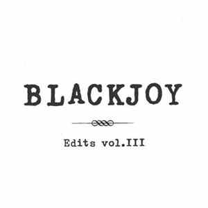 FLAC Blackjoy - Edits Vol. III