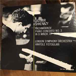FLAC Vladimir Ashkenazy, London Symphony Orchestra, Anatole Fistoulari - Rachmaninov - Piano Concerto No. 3 In D Minor, Op. 30