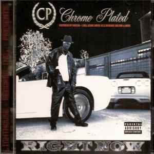FLAC Chrome Plated - Right Now