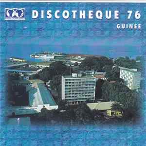 FLAC Various - Discotheque 76 Guinée
