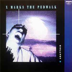 FLAC X Marks The Pedwalk - Abattoir