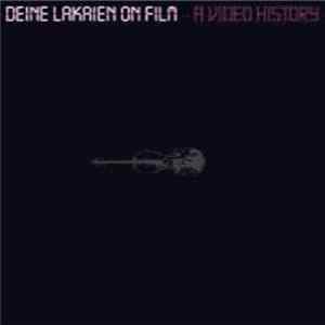 FLAC Deine Lakaien - Deine Lakaien On Film - A Video History