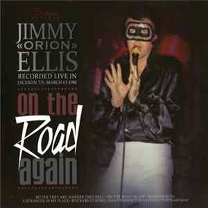 FLAC Jimmy "Orion" Ellis - On The Road Again