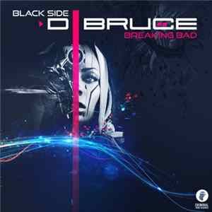 FLAC D.Bruce - Breaking Bad/Black Side