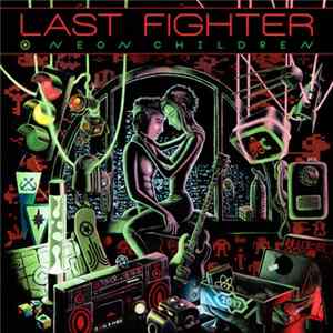 FLAC Last Fighter - Neon Children