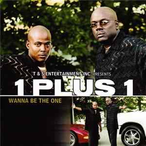 FLAC 1 Plus 1 - Wanna Be The One