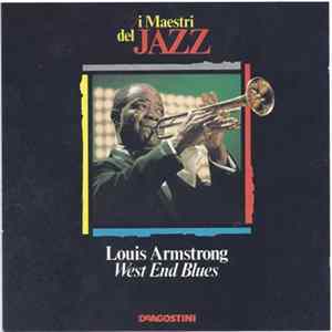 FLAC Louis Armstrong - West End Blues