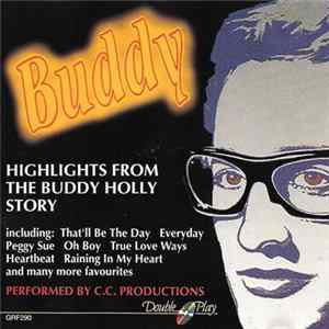 FLAC C.C. Productions - Highlights From The Buddy Holly Story