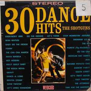 FLAC The Shotguns - 30 Dance Hits