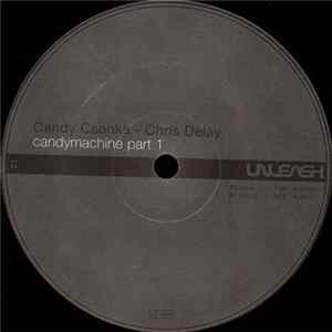 FLAC Candy Csonka & Chris Delay - Candymachine (Part 1)