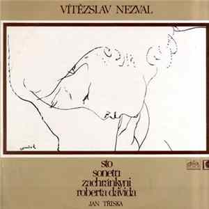 FLAC Vítězslav Nezval, Jan Tříska - Sto Sonetů Zachránkyni Roberta Davida