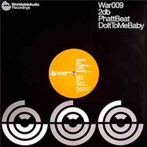 FLAC 2DB - Phatt Beat / Do It To Me Baby
