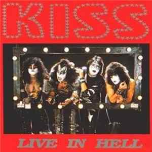 FLAC Kiss - Live In Hell