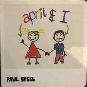 FLAC Paul Steel - April & I