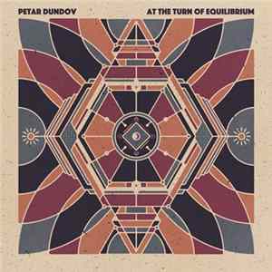 FLAC Petar Dundov - At The Turn Of Equilibrium