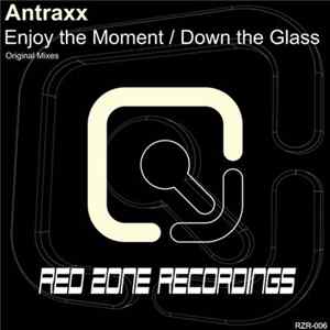 FLAC Antraxx - Enjoy The Moment / Down The Glass