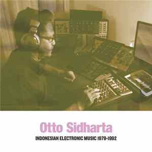 FLAC Otto Sidharta - Indonesian Electronic Music 1979-1992