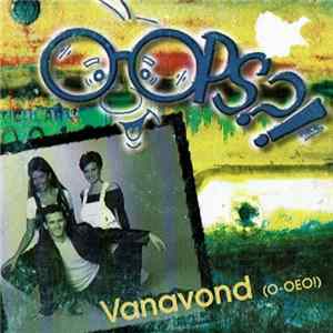 FLAC Oops?! - Vanavond (O-OEO!)