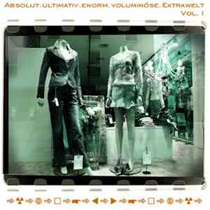 FLAC Various - Absolut Ultimativ Enorm Voluminöse Extrawelt Vol. 01