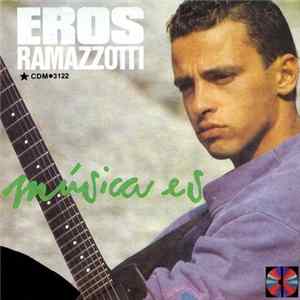 FLAC Eros Ramazzotti - Música Es